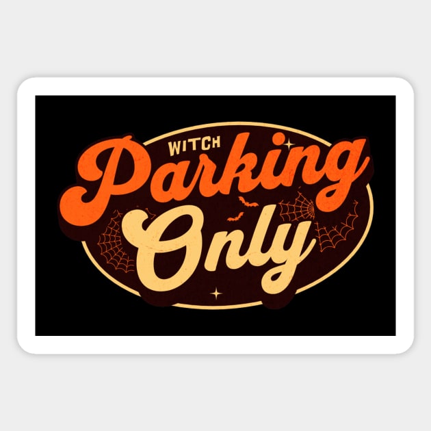 Witch Parking Only: Halloween Gift Sticker by TeeTrendz